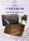 Luigi Falchi pioniere del bombardamento aereo libro