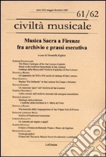 Musica sacra a Firenze fra archivio e prassi esecutiva. Ediz. multilingue libro