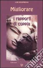 Migliorare i rapporti di coppia libro