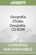 Geografia d'Italia. Geografia. CD-ROM libro