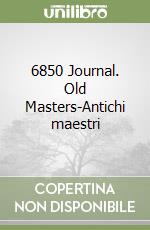 6850 Journal. Old Masters-Antichi maestri libro