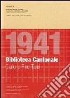 Architetti Carlo e Rino Tami. Biblioteca cantonale 1939-1941 libro