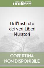 Dell'Instituto dei veri Liberi Muratori