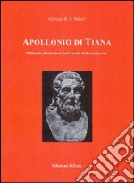 Apollonio di Tiana. Il filosofo riformatore del I secolo della nostra era