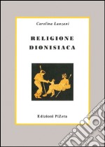 Religione dionisiaca libro