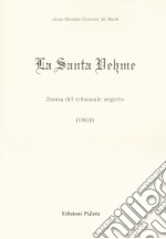 La Santa Vehme. Storia del tribunale segreto (1801) libro