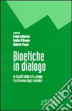 Bioetiche in dialogo libro