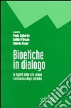 Bioetiche in dialogo libro