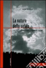 La natura della salute. L'approccio della teoria dell'azione libro