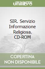 SIR. Servizio Informazione Religiosa. CD-ROM libro