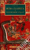 India classica e Kathmandu valley libro