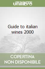 Guide to italian wines 2000 libro