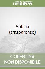 Solaria (trasparenze) libro