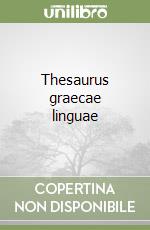 Thesaurus graecae linguae (2) libro