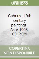 Gabrius. 19th century paintings. Aste 1998. CD-ROM libro