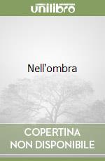 Nell'ombra