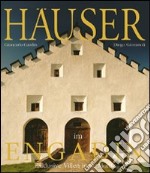 Häuser im Engadin. Und Bergell, Villen in St. Moritz libro