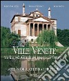 Ville venete tra lago di Garda e laguna di Venezia. Biodiversità del territorio, storia e cultura. Ediz. inglese libro