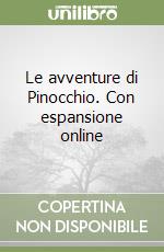 Le avventure di Pinocchio. Con espansione online