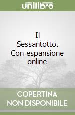 Il Sessantotto. Con espansione online