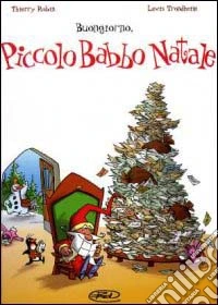 Buongiorno, Piccolo Babbo Natale. Vol. 1 libro