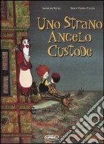 Uno strano angelo custode. Vol. 1 libro