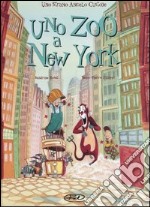 Uno zoo a New York. Uno strano angelo custode. Vol. 2 libro