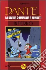 Inferno. Dante. La Divina Commedia a fumetti libro