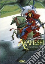 I fantasmi del passato. Akameshi. Vol. 2 libro