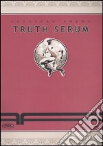 Truth serum