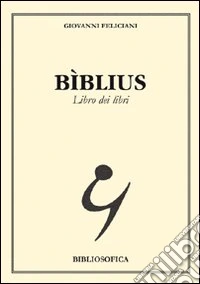 Bìblius. Libro dei libri