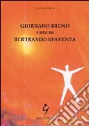 Giordano Bruno visto da Bertrando Spaventa libro di Origo Gaetano