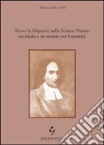 Vico e la filopoesia nella scienza nuova: un ideale e un monito per l'umanità libro