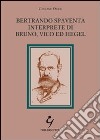 Bertrando Spaventa interprete di Bruno, Vico ed Hegel libro di Origo Gaetano