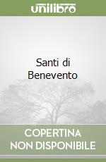 Santi di Benevento
