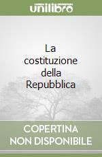 La costituzione della Repubblica libro