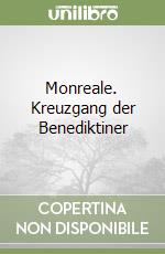 Monreale. Kreuzgang der Benediktiner