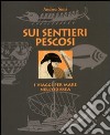 Sui sentieri pescosi. I viaggi per mare nell'Odissea libro di Simi Andrea