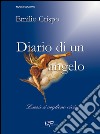 Diario di un angelo. Lassù ci vogliono vivi libro di Crispo Emilio