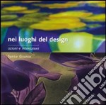 Nei luoghi del design. Azioni e interazioni libro