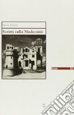 Scritti sulla modernità