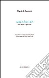 Abel Sanchez. Una storia di passione libro