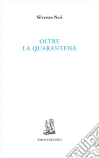 Oltre la quarantena