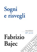 Sogni e risvegli