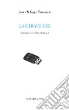 La chiave USB libro di Toussaint Jean-Philippe