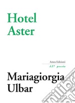 Hotel Aster libro