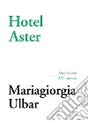 Hotel Aster libro