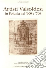 Artisti valsoldesi in Polonia nel '600 e '700 libro