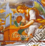 Organi arte e musica nelle antiche chiese della valle Intelvi. Con CD Audio libro