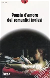 Poesie d'amore dei romantici inglesi